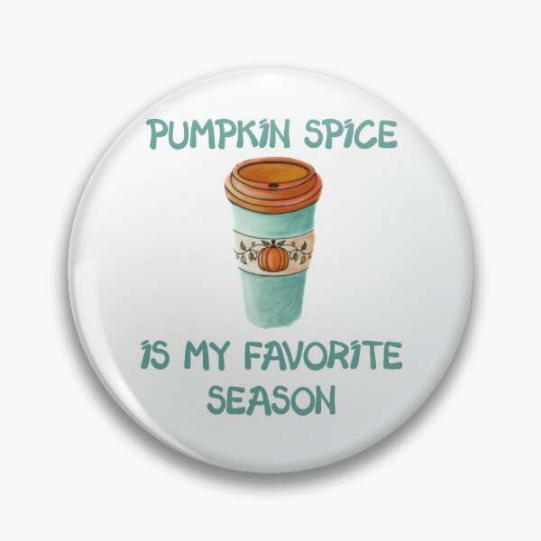 Item preview, Pumpkin Spice is My Favorite Season designed and sold by thepizzaboy.