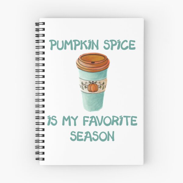 Item preview, Pumpkin Spice is My Favorite Season designed and sold by thepizzaboy.