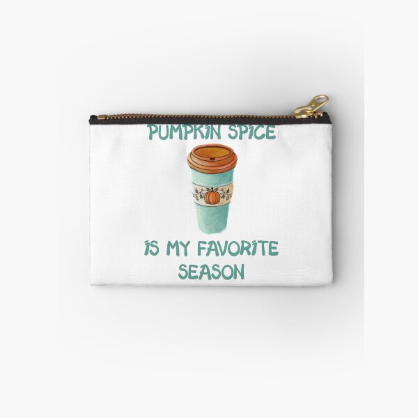 Item preview, Pumpkin Spice is My Favorite Season designed and sold by thepizzaboy.