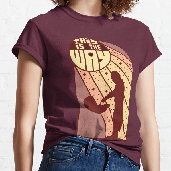 This Is The Way Dark Classic T-Shirt