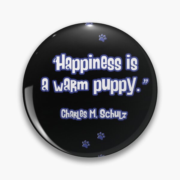 Item preview, Happiness is a warm puppy - Charles M. Schulz designed and sold by Coolstuff4you71.
