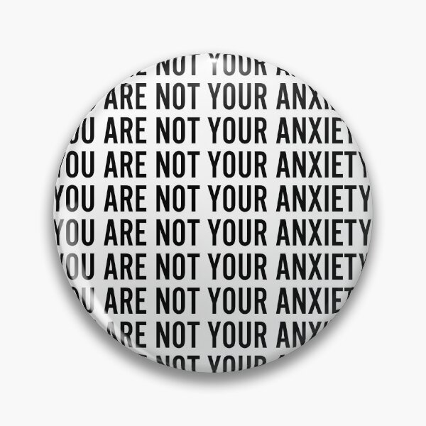Item preview, You Are Not Your Anixety designed and sold by RandomStuffShop.
