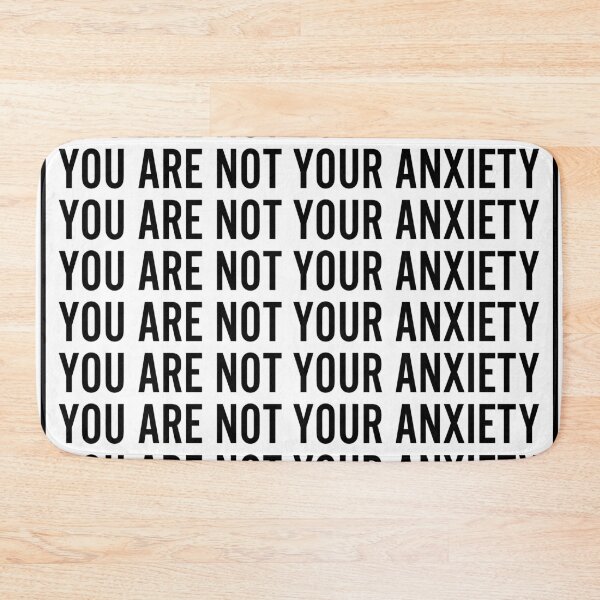 Item preview, You Are Not Your Anixety designed and sold by RandomStuffShop.
