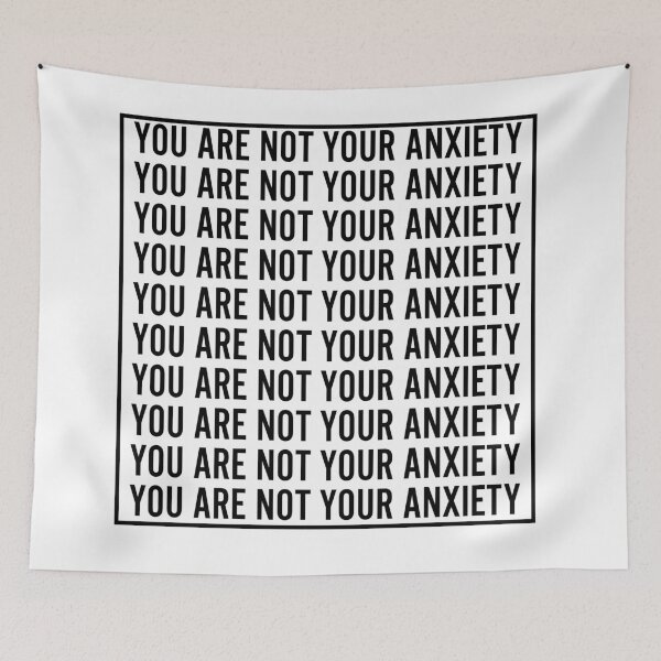 Item preview, You Are Not Your Anixety designed and sold by RandomStuffShop.