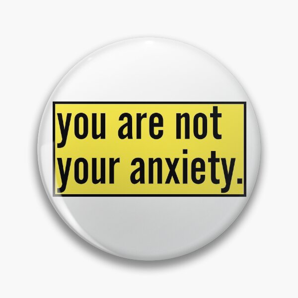 Item preview, You Are Not Your Anixety designed and sold by RandomStuffShop.