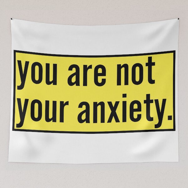 Item preview, You Are Not Your Anixety designed and sold by RandomStuffShop.