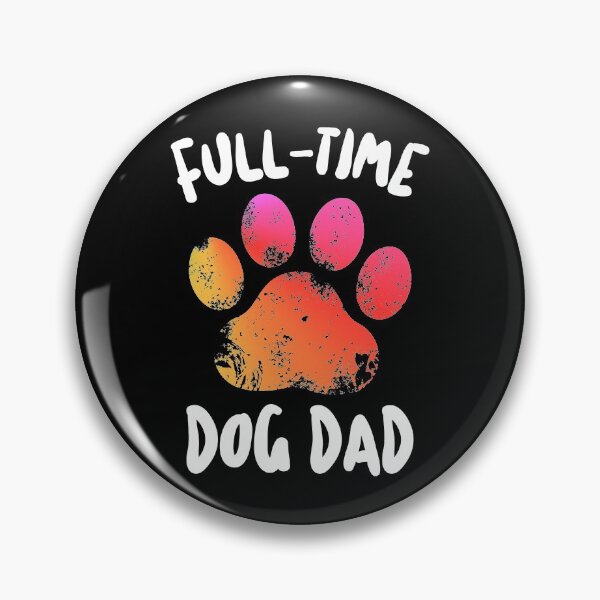 Item preview, Full Time Dog Dad designed and sold by Scottees.