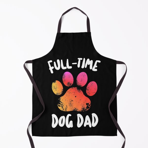Item preview, Full Time Dog Dad designed and sold by Scottees.