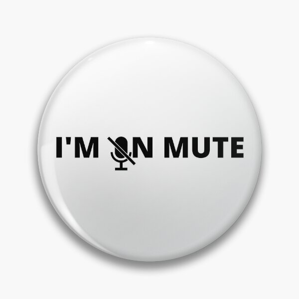 Item preview, I'm on mute designed and sold by LeenDesign.