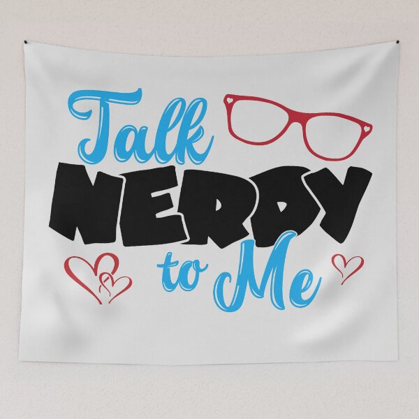 Item preview, Talk nerdy to me Geek Design designed and sold by Inspireaglow.