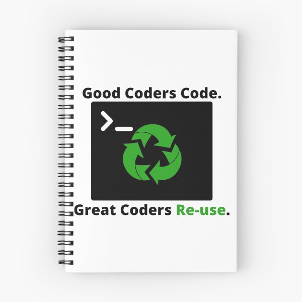 Item preview, Good Coders Code.Great Coders Re-use designed and sold by KammilDesigns.