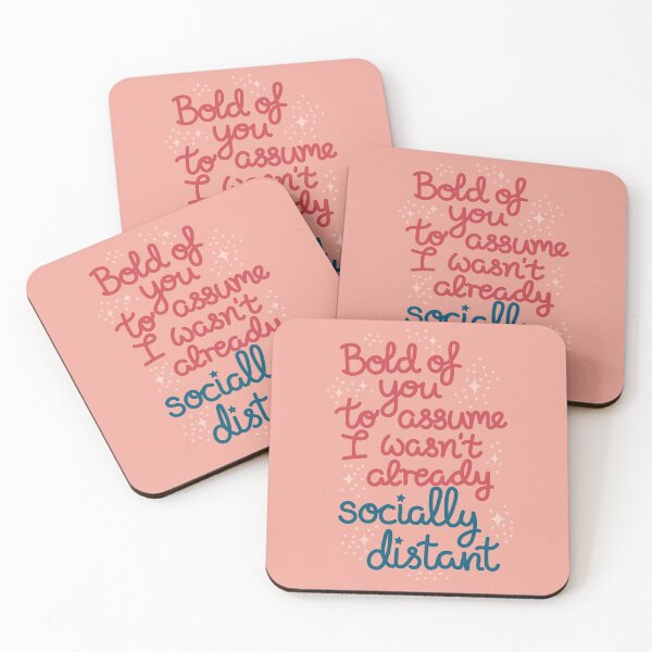 Item preview, Bold of you to assume I wasn't already socially distant designed and sold by CocoandDaisy.