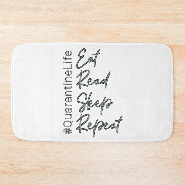 Item preview, Eat,Read,Sleep,Repeat : QuarantineLife designed and sold by aventi24.