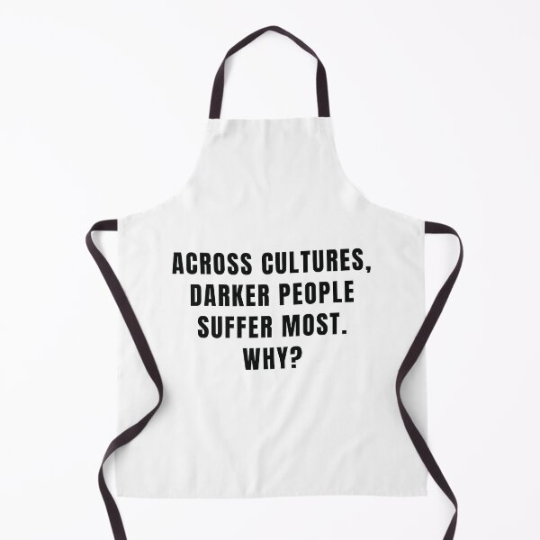 Item preview, Across cultures, Across cultures darker people suffer most why? designed and sold by Rizwandogar.
