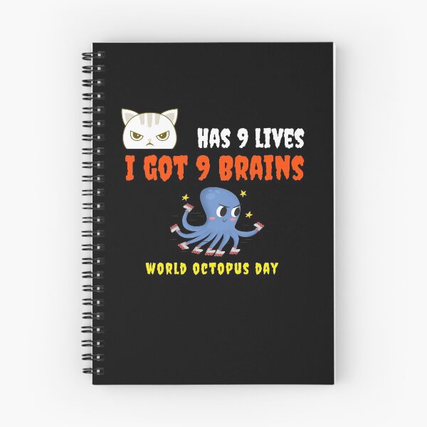 Item preview, World Octopus Day - Cat Has 9 Lives, I Got 9 Brains designed and sold by youngdstag.