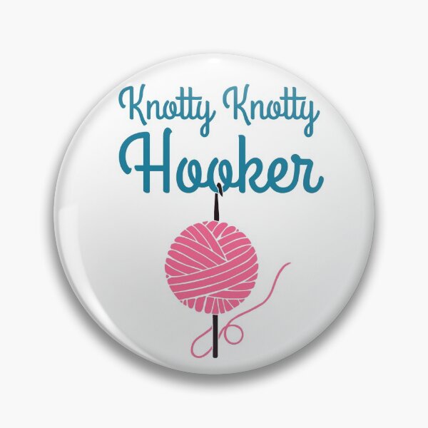 Item preview, Knotty Knotty Hooker designed and sold by Sinfamous.