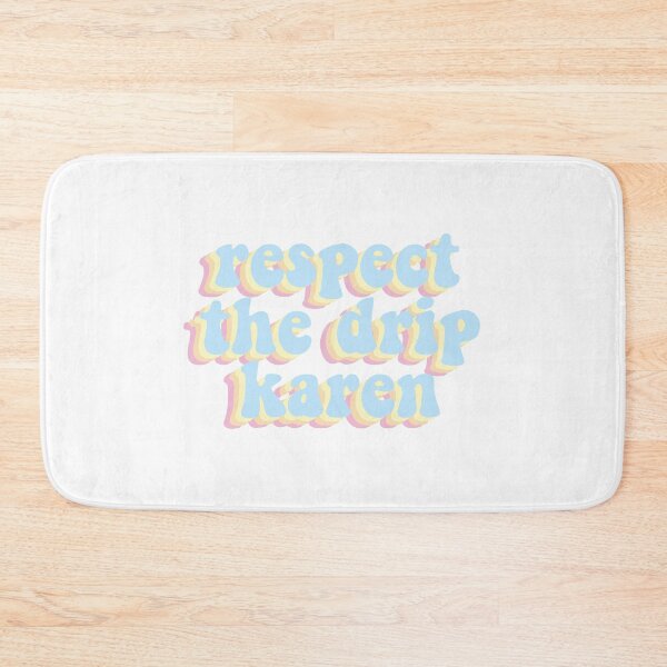 Item preview, aesthetic pastel rainbow respect the drip karen designed and sold by STAR10008.