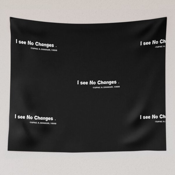 Item preview, No veo ningún cambio, Tupac, 1998. designed and sold by camelia khaled.