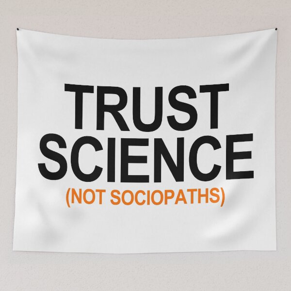 Item preview, Trust Science Not Sociopaths (orange menace 2.0) designed and sold by Thelittlelord.