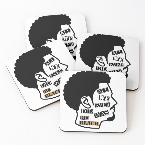 Item preview, All We Ever Did Was Be Black designed and sold by Dailyartsie.