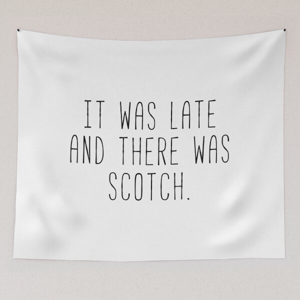 Item preview, It Was Late And There Was Scotch - Lorelai designed and sold by Sunny Collections.