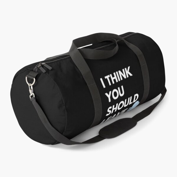 Item preview, I Think You Should Leave designed and sold by JessyDesigns.