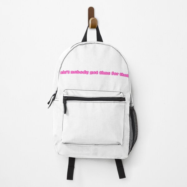 Item preview, ain't nobody got time for that! designed and sold by CianiCentral.