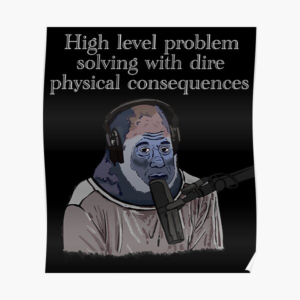 high level problem solving with dire physical consequences