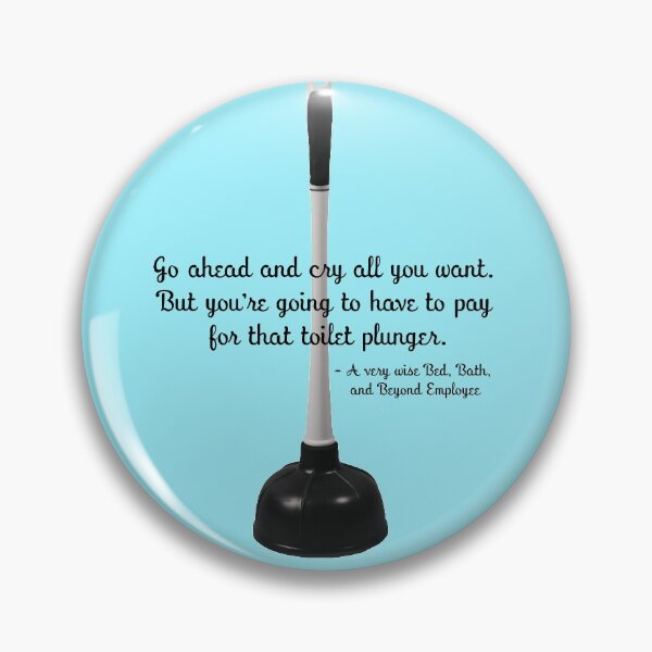 Item preview, Crying toilet plunger, the good place designed and sold by Katie Roberts.
