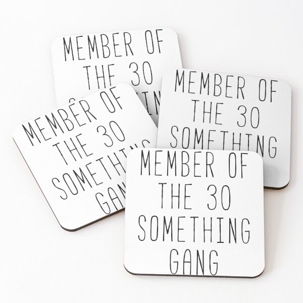 Item preview, Member Of The 30 Something Gang designed and sold by Sunny Collections.