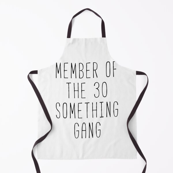 Item preview, Member Of The 30 Something Gang designed and sold by Sunny Collections.