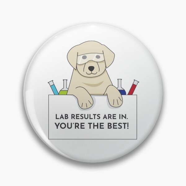 Item preview, Lab Results are in. You're the best! designed and sold by The British Bunny Hop Shop.