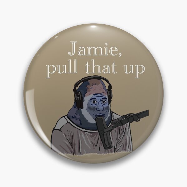 Item preview, Jamie, pull that up Gorilla Joe Rogan designed and sold by SubtleSplit.