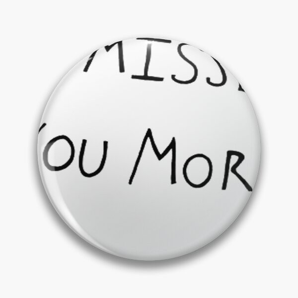 Item preview, I Missed You More designed and sold by glitteredgold.