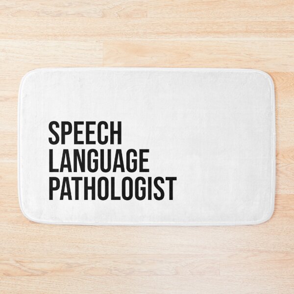 Item preview, Speech Language Pathologist designed and sold by Kyle Price.