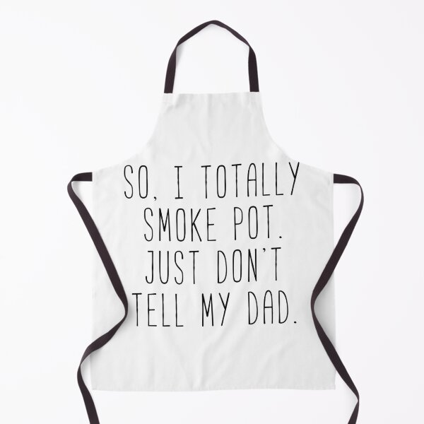 Item preview, So I Totally Smoke Pot - April designed and sold by Sunny Collections.