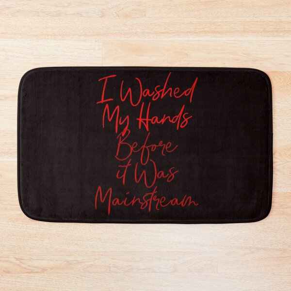 Item preview, Washed My Hands Before it Was Mainstream Red Liner designed and sold by aventi24.