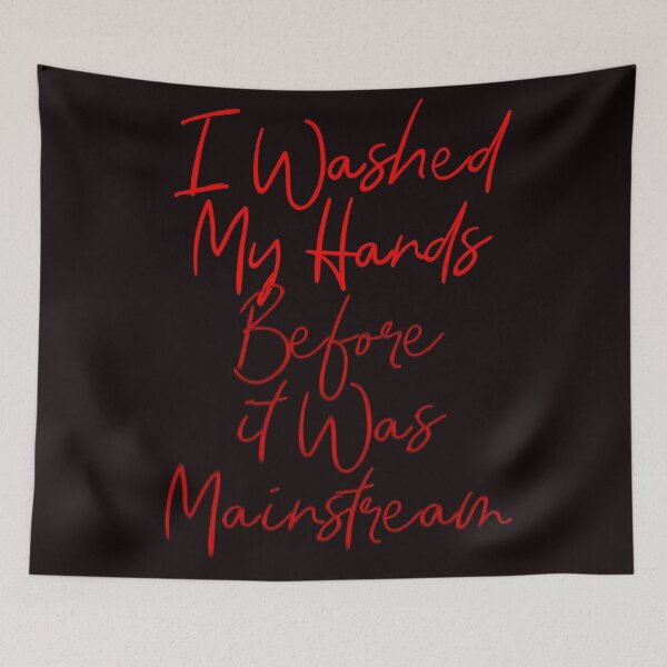 Item preview, Washed My Hands Before it Was Mainstream Red Liner designed and sold by aventi24.