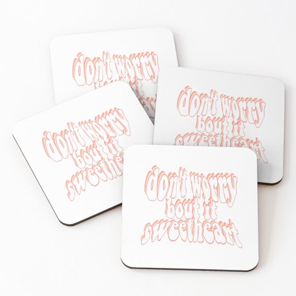 Item preview, dont worry bout it sweetheart designed and sold by mvsoileau.