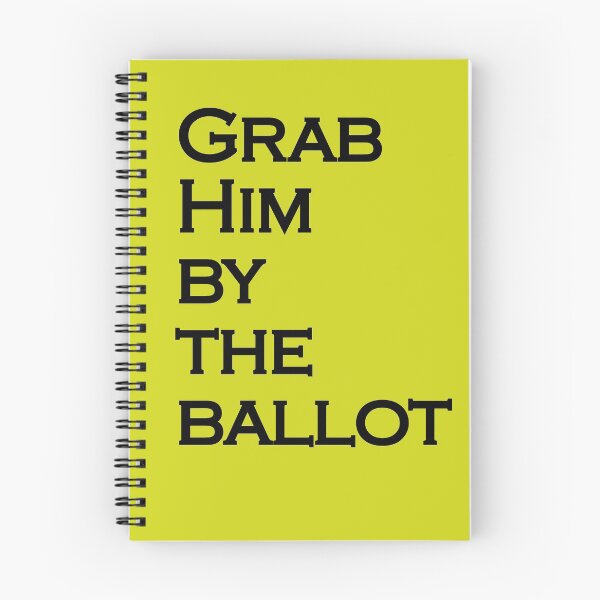 Item preview, Grab Him By The Ballot designed and sold by amrmab.