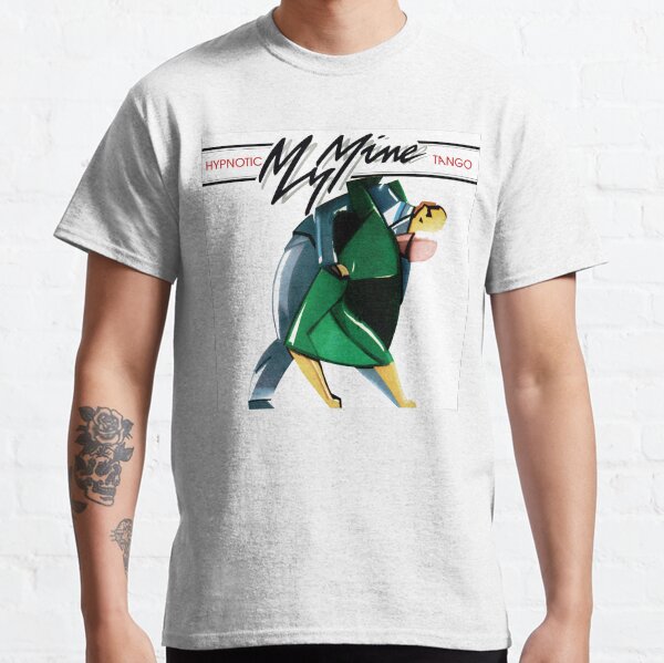 My Mine - Hypnotic Tango Classic T-Shirt