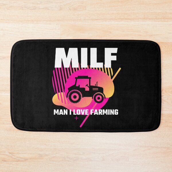 Item preview, Milf Man I Love Farming Funny Farmers  designed and sold by Tatt-Hooligans.
