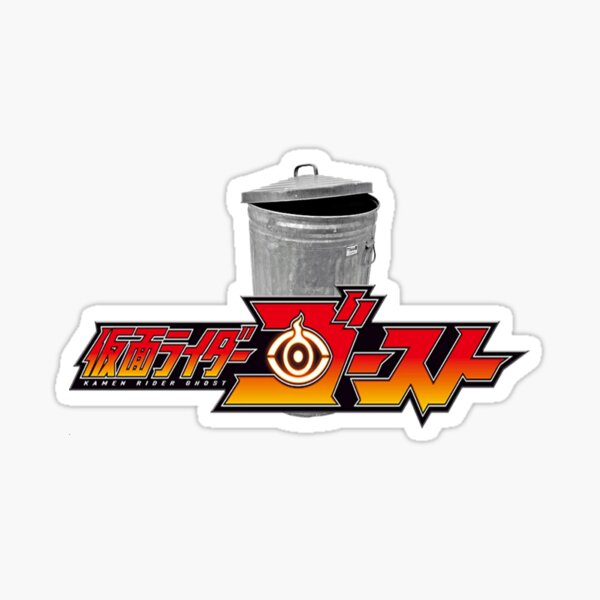 Kamen Rider Ghost is Trash Sticker