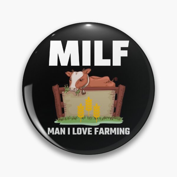 Item preview, Milf Man I Love Farming Funny Farming Cow designed and sold by Tatt-Hooligans.
