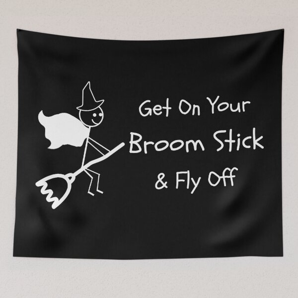 Item preview, Get On Your Broomstick & Fly Off - Stick Figure Halloween Humour designed and sold by CheckOutOz.