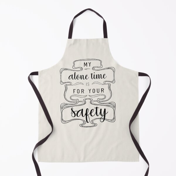 Item preview, My Alone Time Is For Your Safety designed and sold by Aryeh Studio.