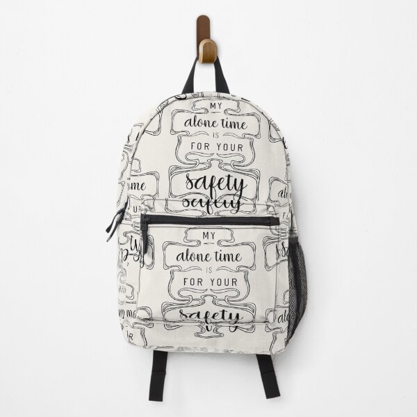 Item preview, My Alone Time Is For Your Safety designed and sold by Aryeh Studio.