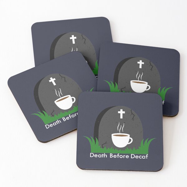 Item preview, death before decaf designed and sold by Starstacks.