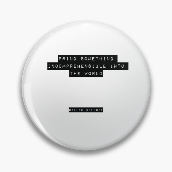 Item preview, Gilles Deleuze Quote designed and sold by RJ123.