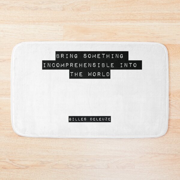 Item preview, Gilles Deleuze Quote designed and sold by RJ123.